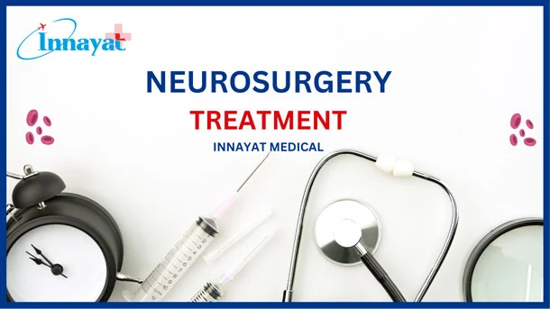 Neurosurgery Medical Treatment in India